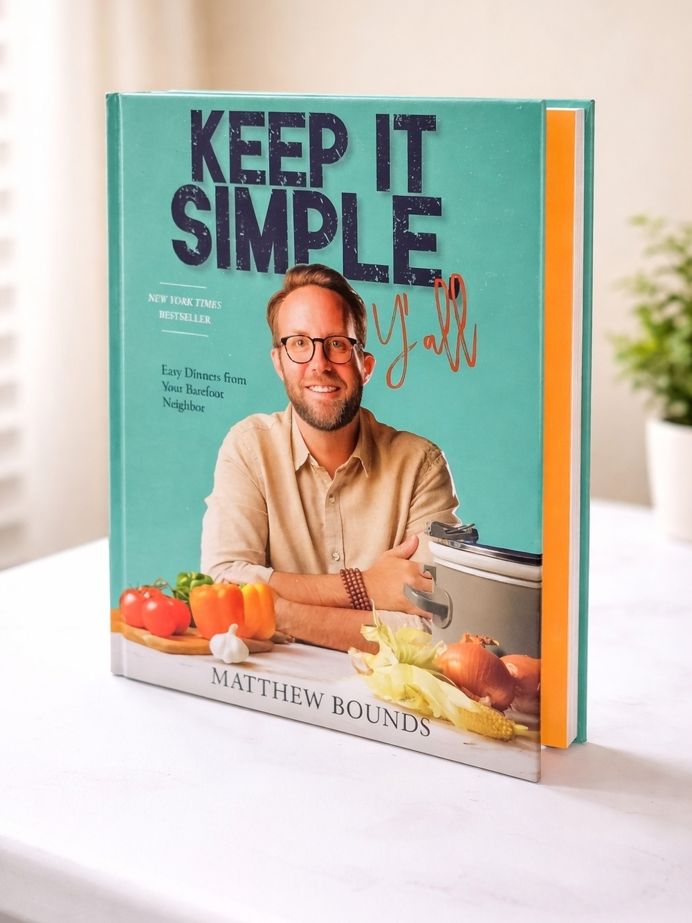 Keep It Simple Y'all Matthew Bounds Cookbook 2024 HC First Edition Recipes